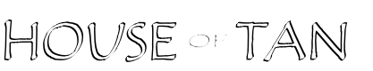 HOUSE   TAN
